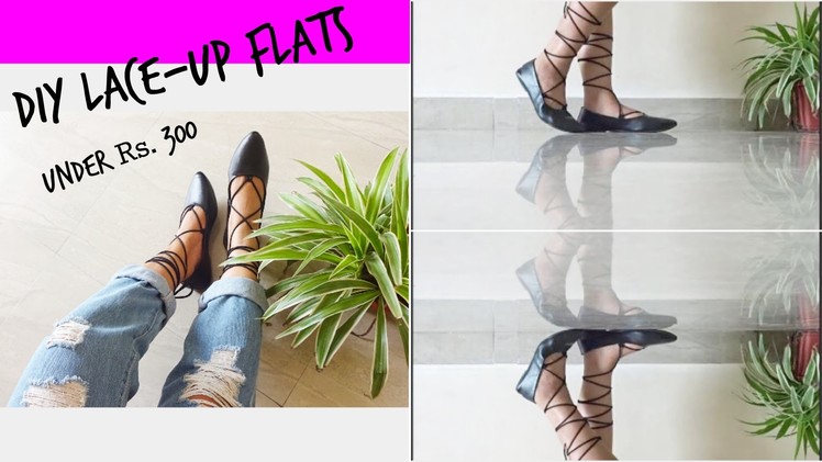 DIY Lace-Up Flats | Gladiator Sandals | Pragya Mittra