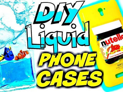 DIY LIQUID PHONE CASES | Finding Dory & Nutella