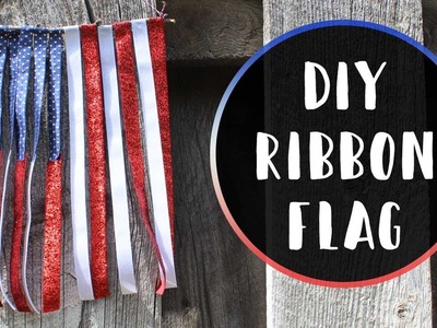 DIY Ribbon Flag  