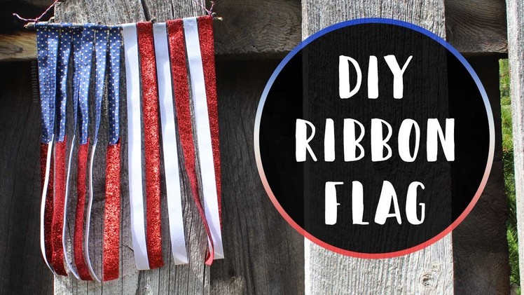 DIY Ribbon Flag  