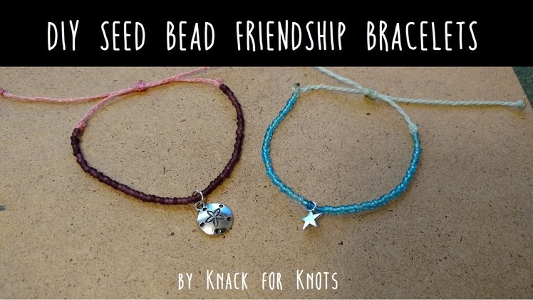 DIY Seed Bead Wax String Friendship Bracelets | Tutorial Inspired by Pura Vida Bracelets!