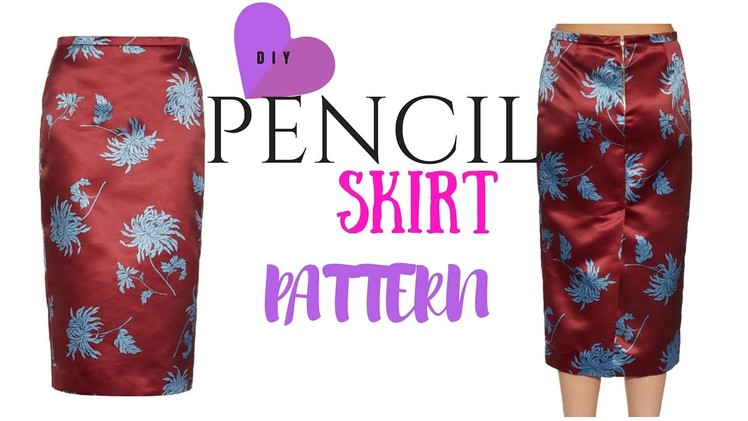 DIY Skirt: Pencil Skirt Pattern Tutorial