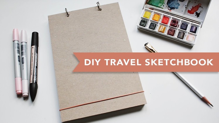 DIY | Travel Sketchbook (Super Easy)