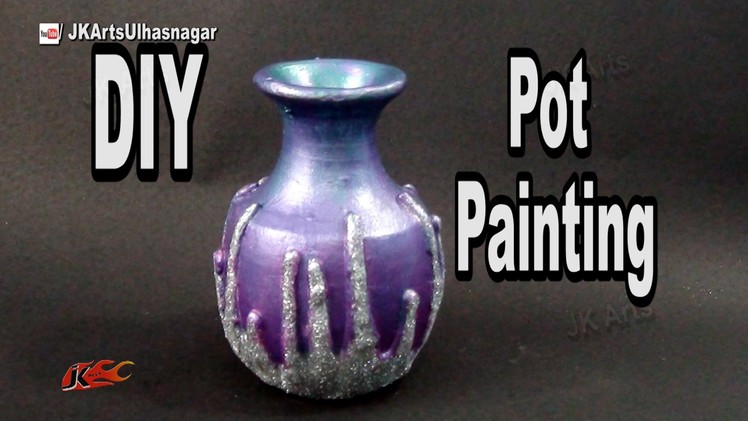 DIY Up-Drip Flower Pot Painting | How to  | JK Arts 979
