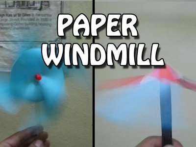 How to make 2 different type of paper windmill | DIY | 2016