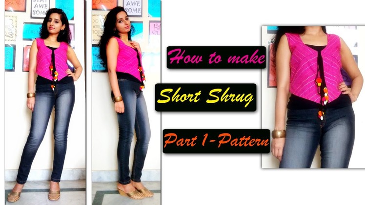 How to Sew Bolero Jacket. Short Shrug  (Part-1 Pattern)