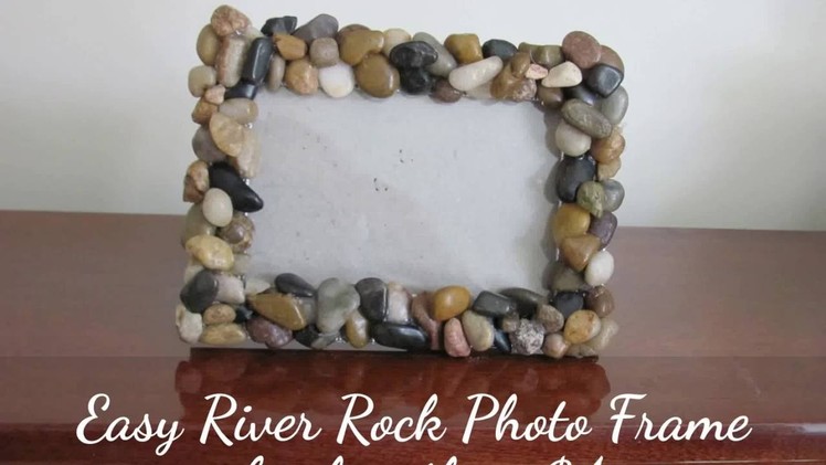 River Rock Picture Frame Under $4 | Easy DIY