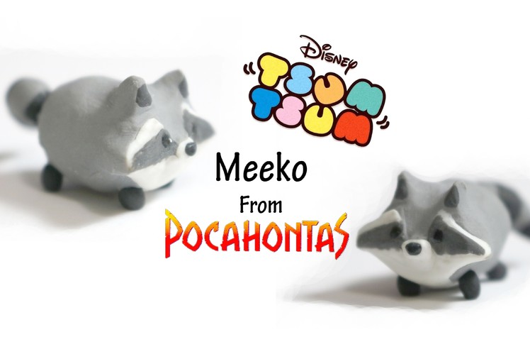 Tutorial: DIY Tsum Tsum Meeko - Fimo Polymer Clay Collab with msmabelstory