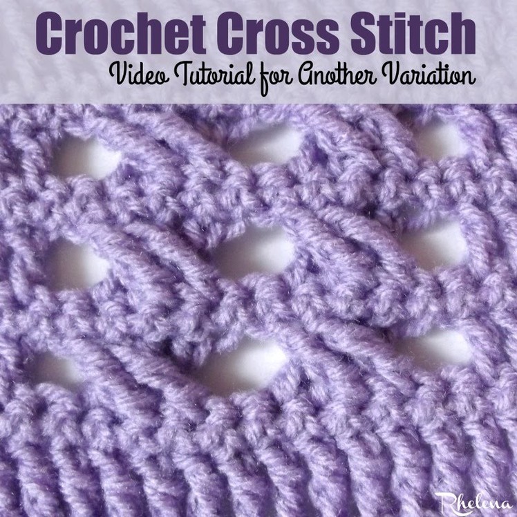 Crochet Cross Stitch   Another Variation