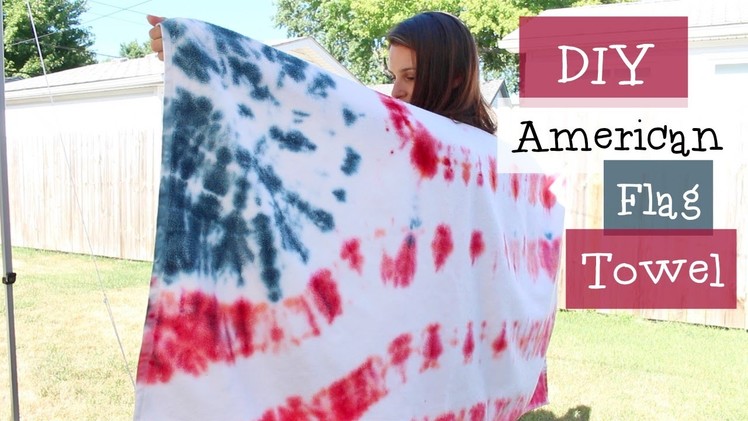 DIY | American Flag Tie Dye Towel