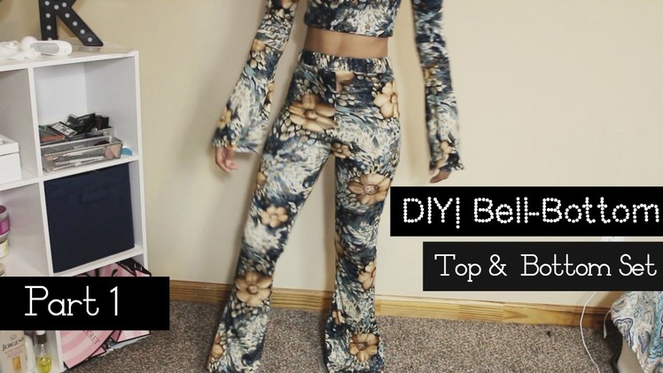 DIY|| Bell Bottoms. Flare Legs Pants | Top & Bottom Set | Part 1