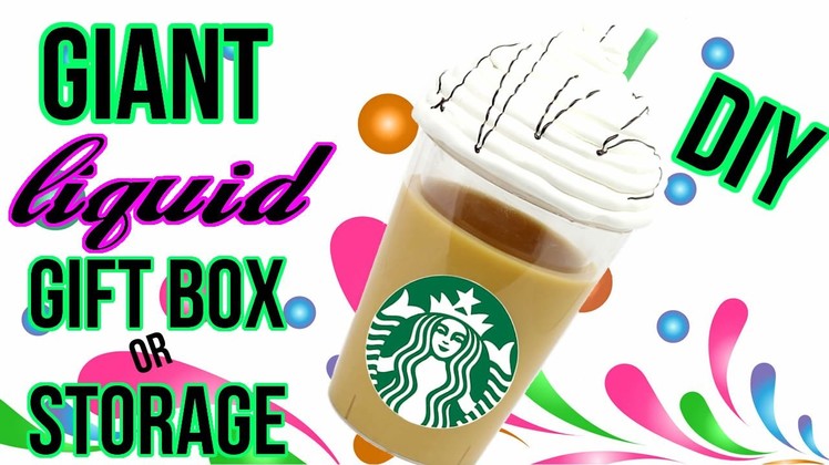 DIY Crafts: How To Make A Giant Liquid Starbucks - DIYs Storage Idea or Gift Box - Cool DIY Project