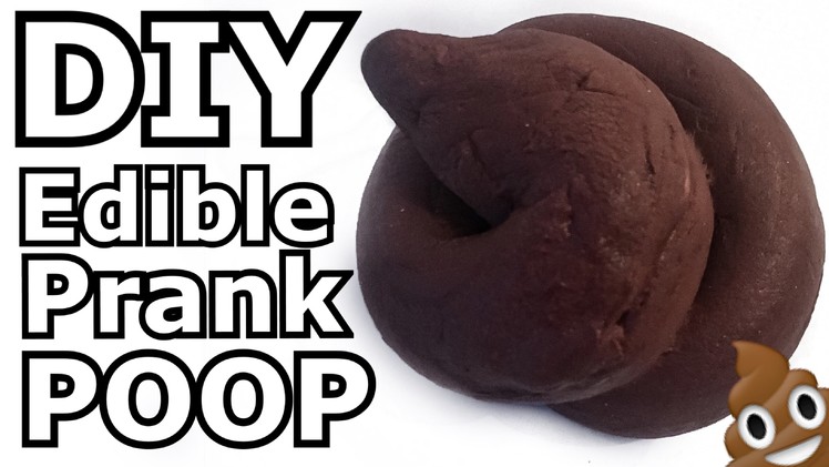 DIY Edible Prank Poop! 