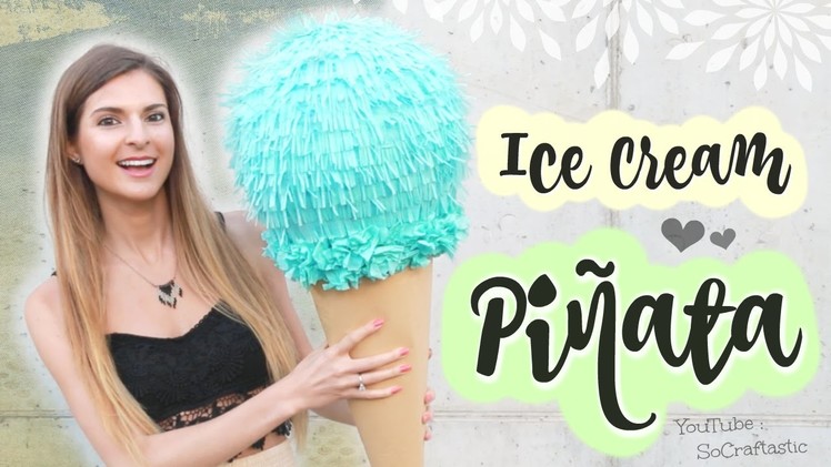 DIY Giant Ice Cream Piñata - How to Make a Pinata with Paper Mache