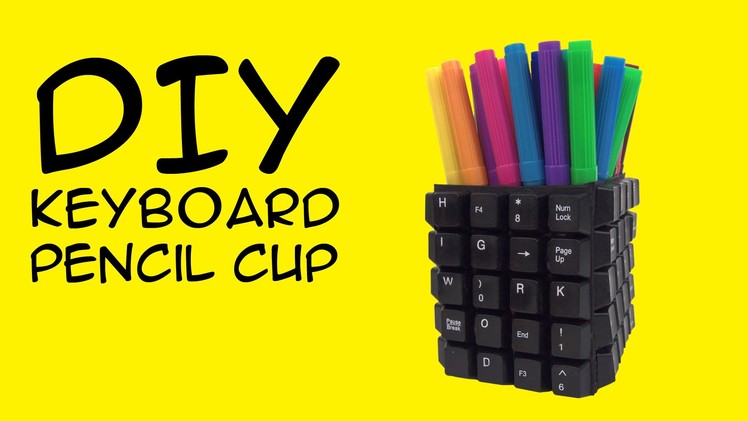 DIY Keyboard Craft: Pencil Cup: Crafty McFangirl Tutorial