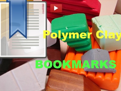 Diy Polymer Clay Bookmarks!!