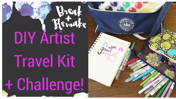 DIY Travel Art Kit + Artist Challenge!