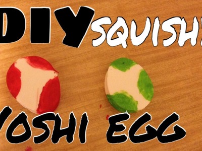 DIY yoshi egg squishy tutorial how to