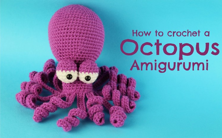 How to crochet a Octopus Amigurumi | World Of Amigurumi