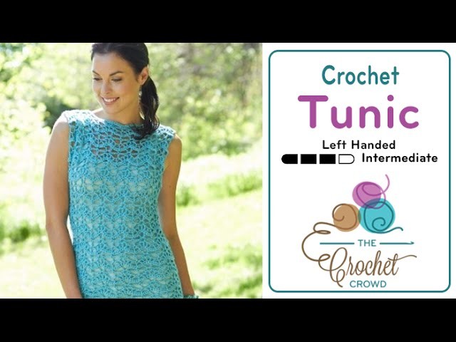 How to Crochet A Tunic