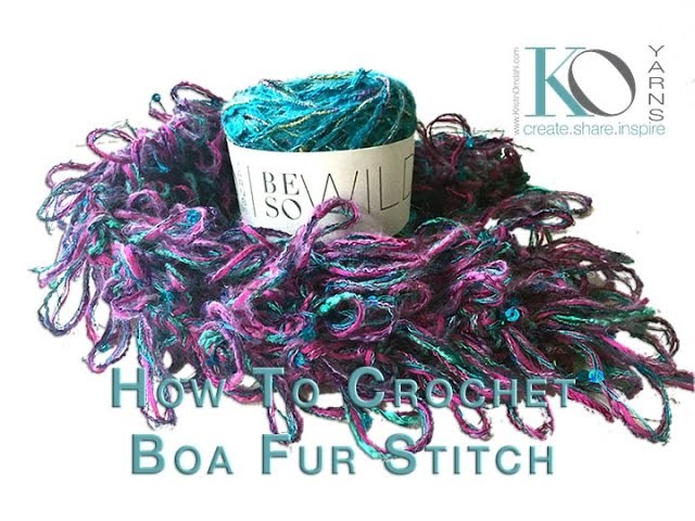 How to Crochet Boa Fur Stitch with Be So Wild Yarn