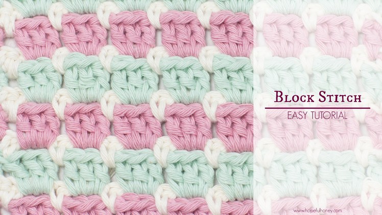 How To: Crochet The Block Stitch - Easy Tutorial