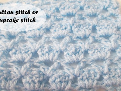 How to crochet the Sultan Stitch or the Cupcake Stitch