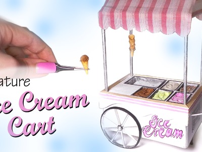 Miniature Ice Cream Cart Tutorial - Dolls.Dollhouse