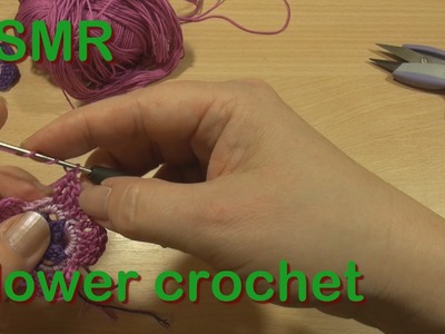 ASMR: Flower Crochet - Granny Tana crochets a Flower - soft spoken and creativity sounds