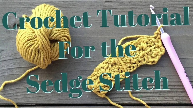 Crochet stitch tutorial for sedge stitch