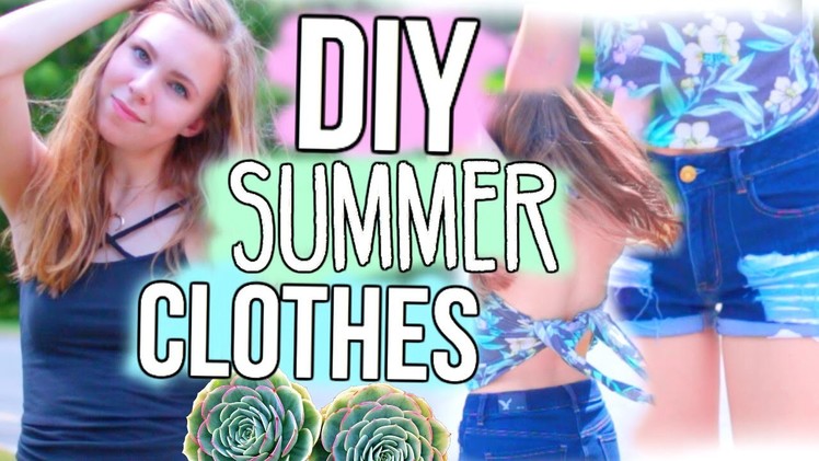 DIY Tumblr-Inspired Summer Clothes! Easy & Affordable!