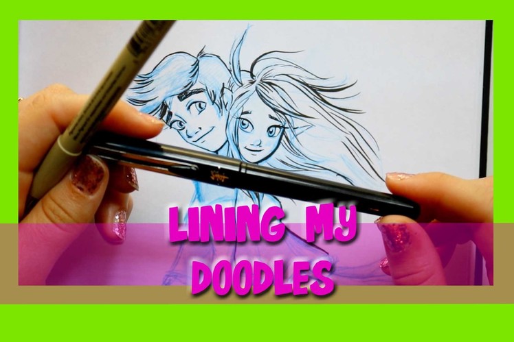 How I LINE my Doodles (Lining with INK Tips and Tricks)- @dramaticparrot