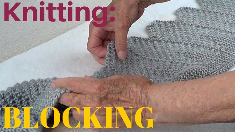 How to Block Your Knits - Knitting Blocking