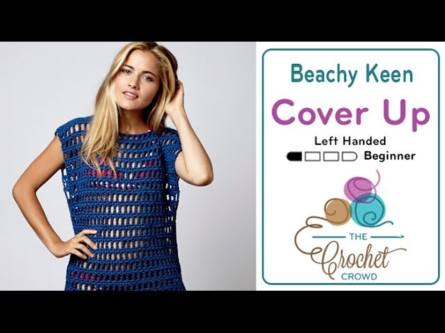 How to Crochet A Beach Cover Up