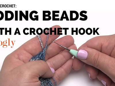 How to Crochet: Add Beads with a Crochet Hook (Right Handed)