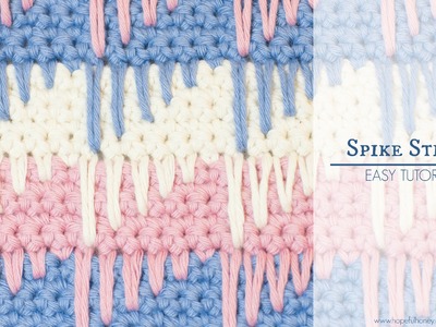 How To: Crochet The Spike Stitch - Easy Tutorial