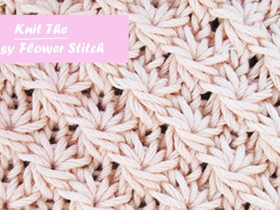 How to Knit the Daisy Flower Stitch