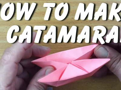 How to make a Catamaran