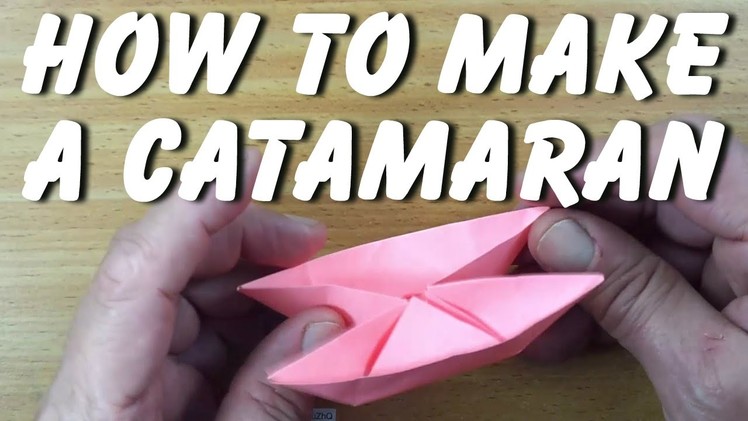 How to make a Catamaran
