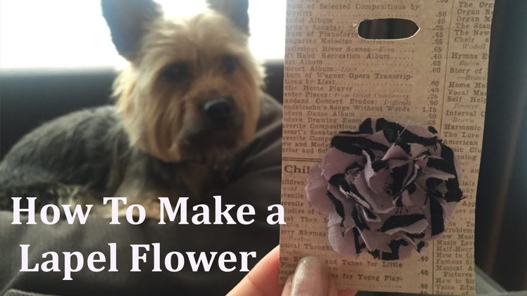 How To Make a Lapel Flower out of Scraps of Cloth