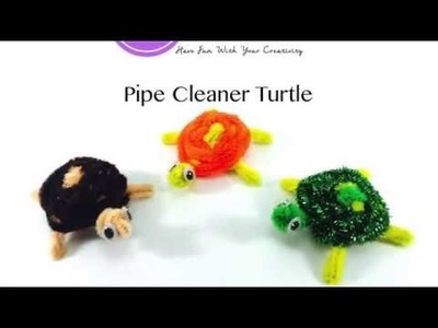 How to make a Pipe Cleaner Turtle