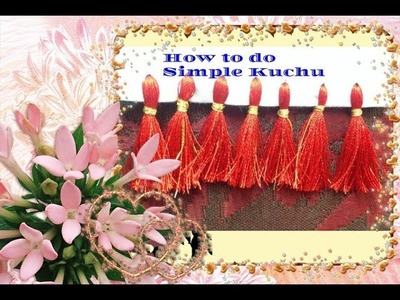 HOW TO MAKE A SIMPLE  KUCHU. TASSELS FOR SAREES AND SHAWLS