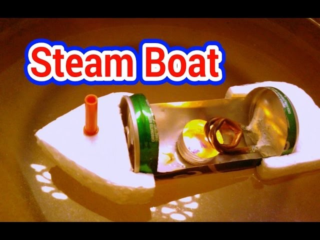 How to make a steam boat
