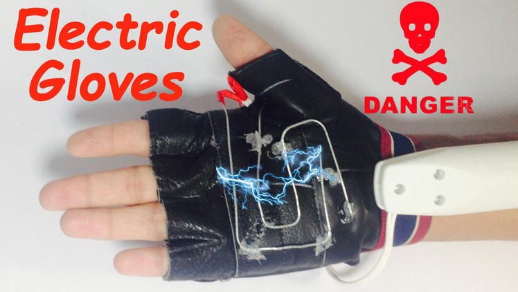 How to make ELECTRIC SHOCK GLOVES at Home | HomeMade