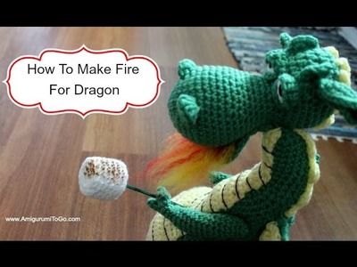How To Make Fire For Dragon