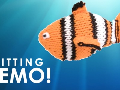 Knitting Nemo! Finding Dory! How to Knit a Fish!