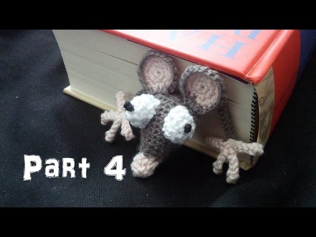 Learn how to crochet an Amigurumi Rat Bookmark Part 4