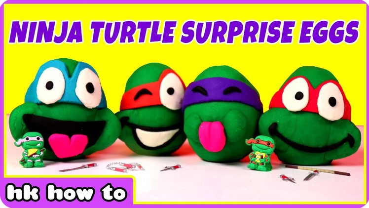Ninja Turtles Play Doh Surprise Eggs by HooplaKidz How To