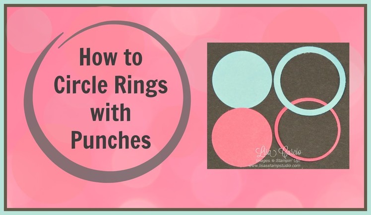 Quick Crafting Tip - How to Make Circle Rings Using Punches