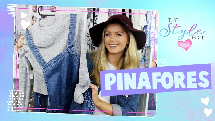 The Style Edit - How I Style: Pinafores - Disney Channel Official